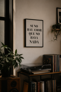 Si No — Frases, ambiente